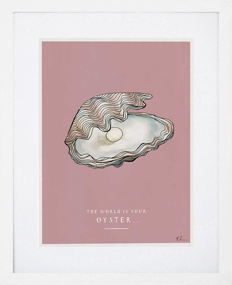 The World Is Your Oyster White Frame