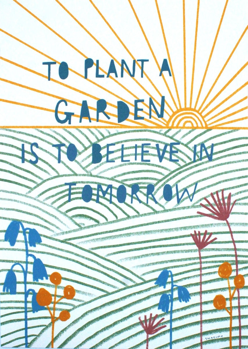 Other - To Plant A Garden Unframed