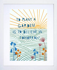 Other - To Plant A Garden White Frame