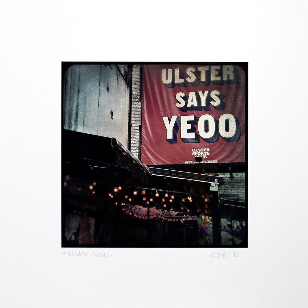 Belfast - Ulster Says...- Unframed