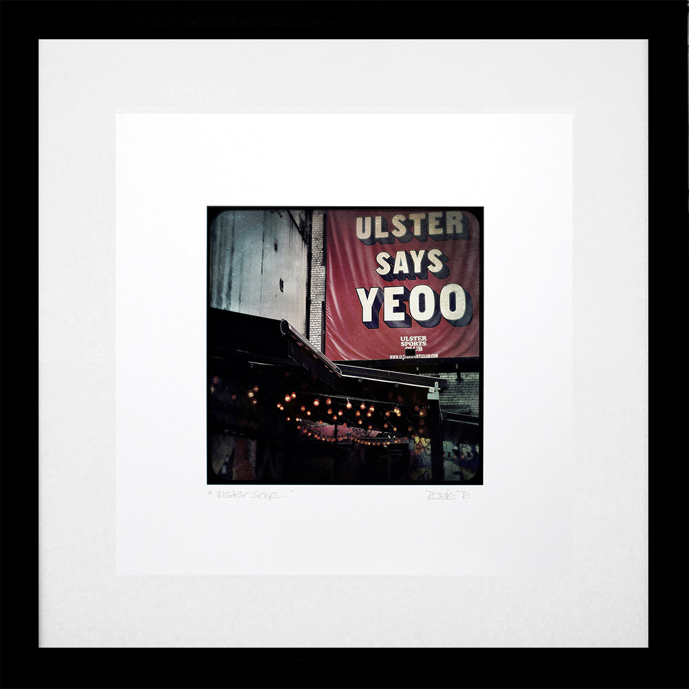 Belfast - Ulster Says... Black Frame (With Mount)