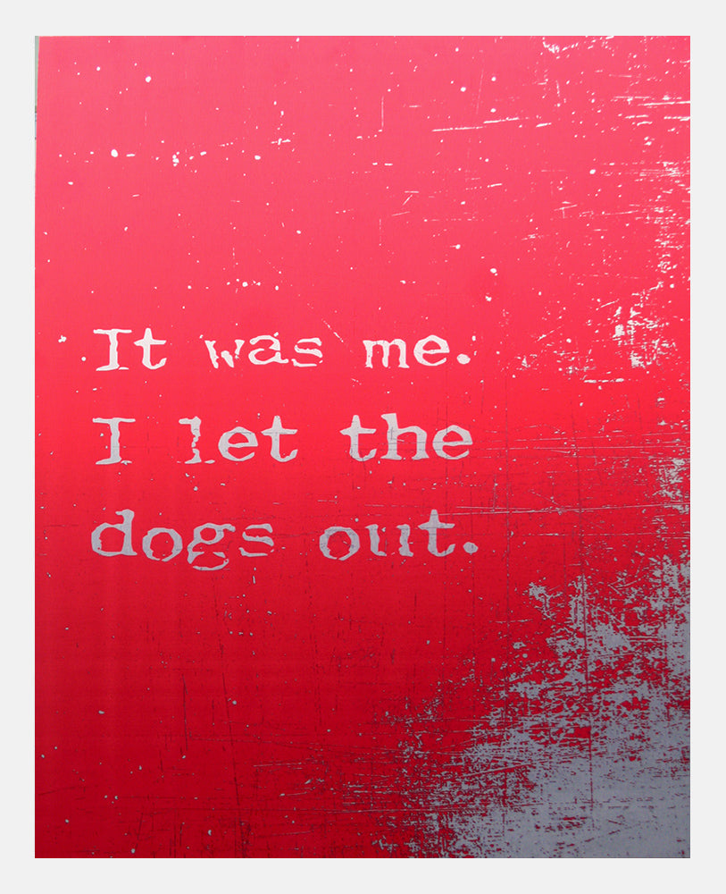 Aluminium Print: Who Let The Dogs Out? White Frame