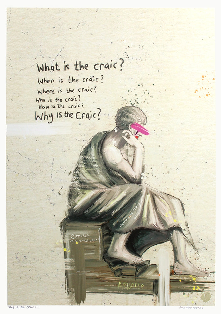 Why is the Craic? - Unframed