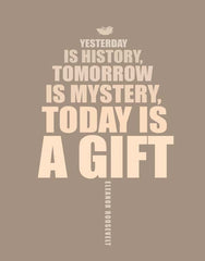 Yesterday Is History