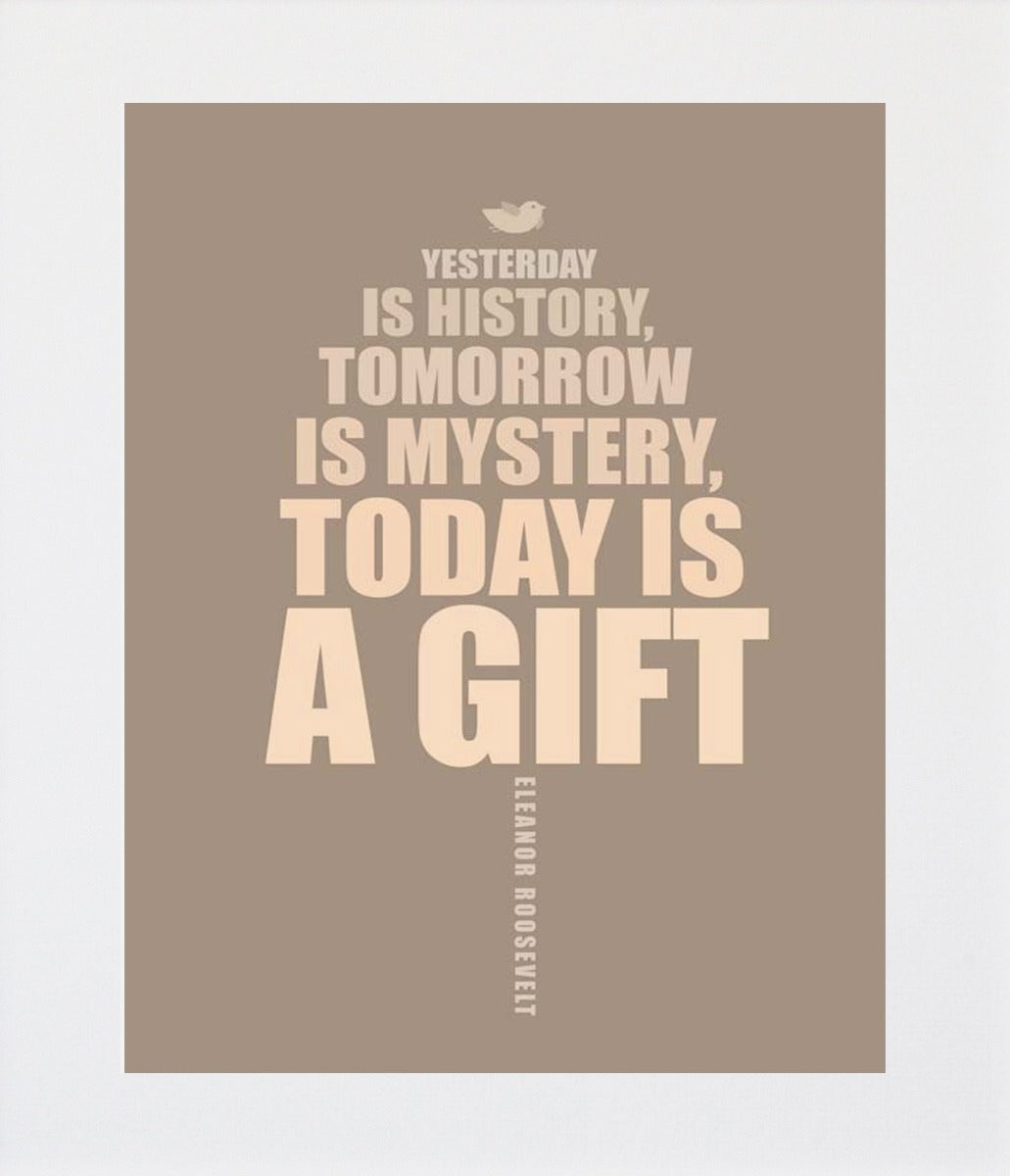 Yesterday Is History Unframed