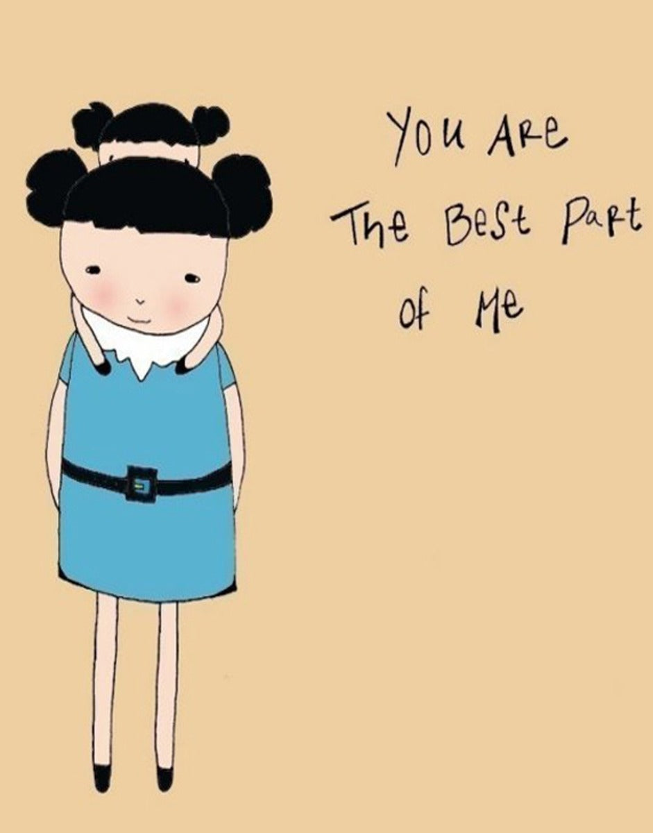 You Are The Best Part Of Me