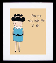 You Are The Best Part Of Me Frame Black