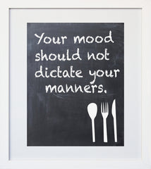 Your Mood Should Not Dictate White Frame