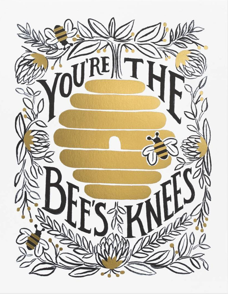 You're The Bee's Knees