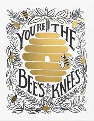 You're The Bee's Knees
