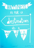 Screen Print - Happiness - Limited Edition