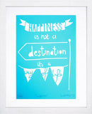 Screen Print - Happiness - Limited Edition
