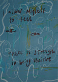 Strength In Being Sensitive