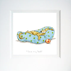 A Dog's Life - I Love My Bed Unframed