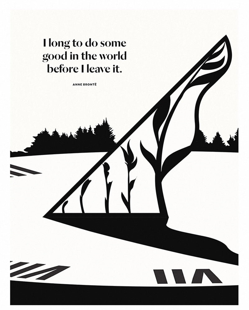 Anne Brontë - I Long to Do Some Good - Unframed