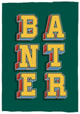 Northern Irish Slang - Banter Unframed