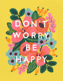 Don't Worry, Be Happy
