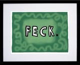 Northern Irish Slang - Feck Black Frame