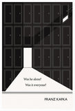 Franz Kafka  - Was He Alone? Unframed