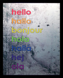 Aluminium Print: Hello Black frame