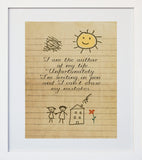 I Am The Author Of My Life White Frame
