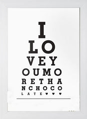 I Love You More Than Chocolate White Frame