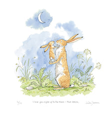Signed Print - I Love You Right Up To The Moon AND BACK No:4