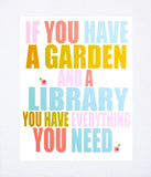If You Have a Garden (Pink) Unframed