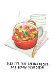 Food - Irish Stew 50 x 70 Unframed