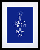 Keep Er Lit Ye Boy Ye Frame Black