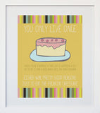 Just Eat The Cheesecake White Frame