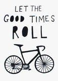 Other - Let The Good Times Roll - Unframed