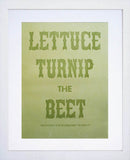 Lettuce Turnip The Beet