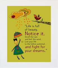 Life Is Full Of Beauty Unframed