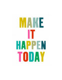 Make It Happen