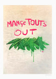 MangeTouts Out - Unframed