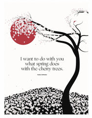 Pablo Neruda - Spring Unframed