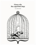 Paul Laurence Dunbar - Caged Bird Unframed