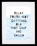 Print Wellbeing - Relax You're Not Getting Old