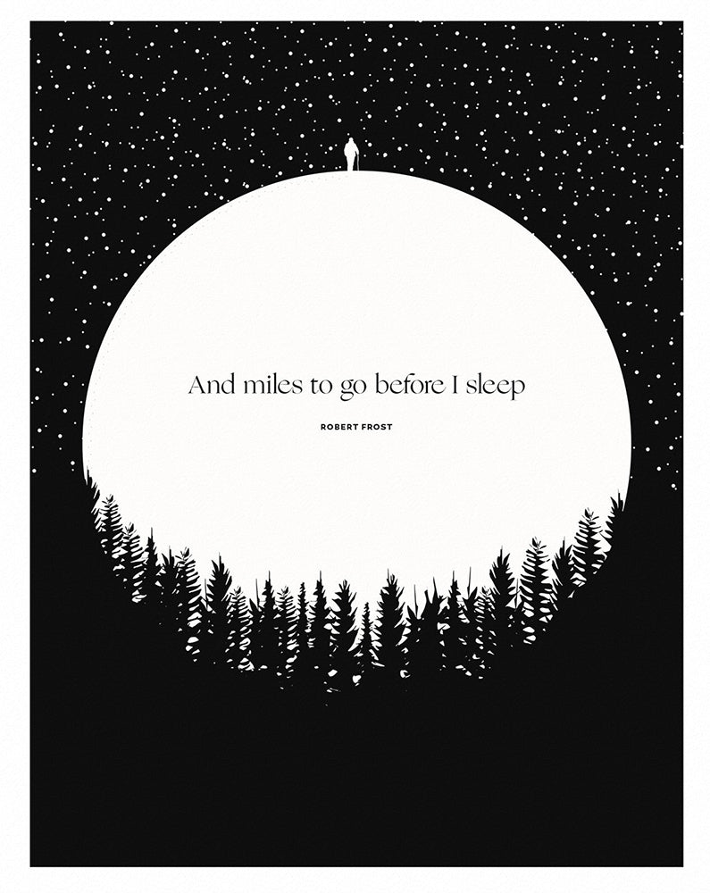 Robert Frost - And Miles To Go Before I Sleep Unframed