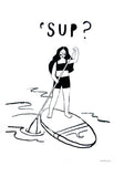 Other - Sup? Unframed