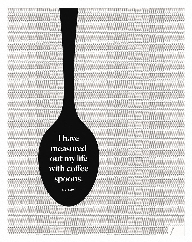 T. S. Eliot - Coffee Spoons Unframed