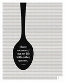 T. S. Eliot - Coffee Spoons Unframed