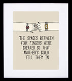 The Spaces Between Your Fingers Framed