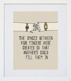 The Spaces Between Your Fingers White Frame