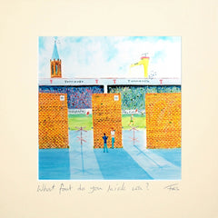What Foot Do You Kick Wa? Unframed 15 x 15