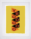 Northern Irish Slang - Yeooooo White Frame