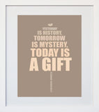 Yesterday Is History White Frame